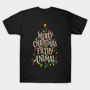 Merry Christmas ya filthy animal! T-Shirt